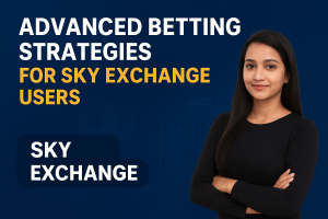 Advanced Betting Strategies for Sky Exchange